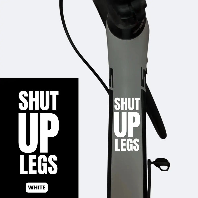 Load image into Gallery viewer, Bicycle Sticker Decal | SHUT UP LEGS (Set of 2)