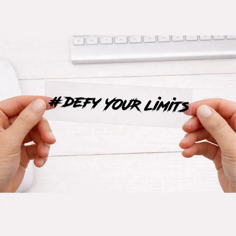 Load image into Gallery viewer, #DEFY YOUR LIMITS - UV DTF PREMIUM WATERPROOF DECAL STICKER (BLACK/WHITE) - MADOVERBIKING
