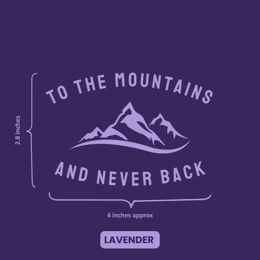 Premium Vinyl Based Sticker Decal "TO THE MOUNTAINS AND NEVER BACK" (pack of 2 pcs) for Cars & Bikes - MADOVERBIKING -  MADOVERBIKING
