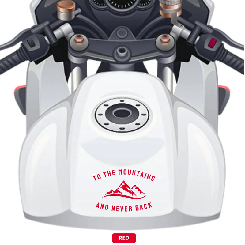 Load image into Gallery viewer, Premium Vinyl Based Sticker Decal "TO THE MOUNTAINS AND NEVER BACK" (pack of 2 pcs) for Cars & Bikes - MADOVERBIKING -  MADOVERBIKING