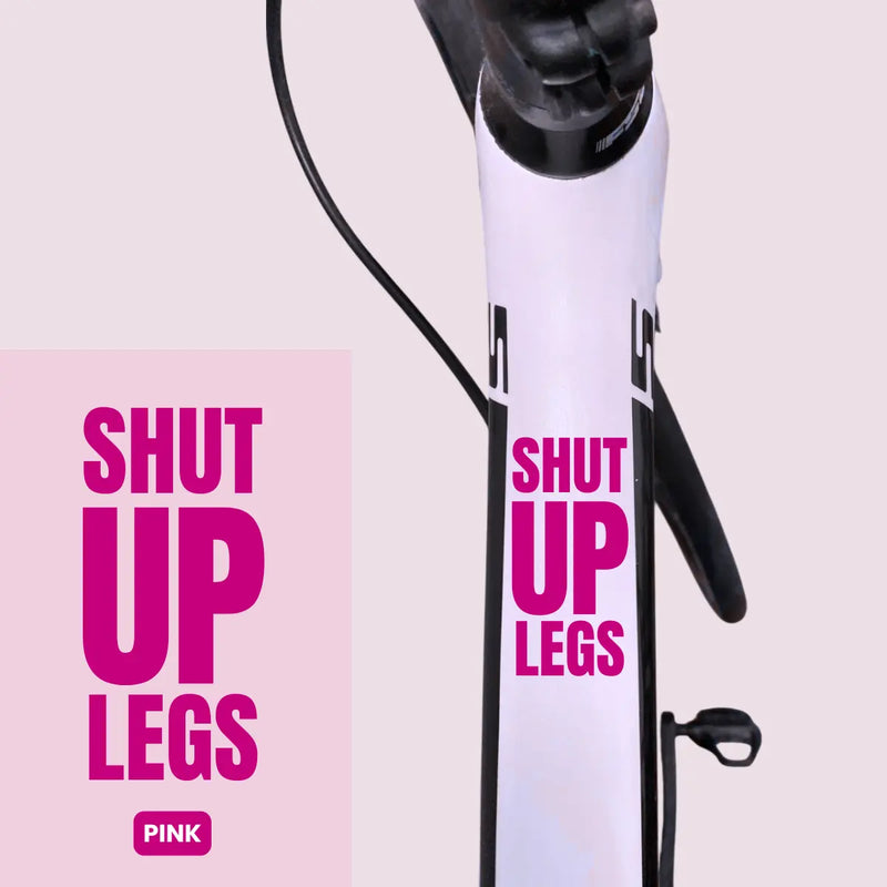 Load image into Gallery viewer, Bicycle Sticker Decal | SHUT UP LEGS (Set of 2) - MADOVERBIKING -  MADOVERBIKING