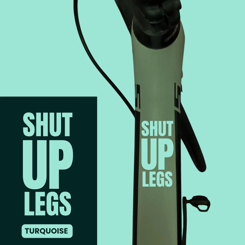 Load image into Gallery viewer, Bicycle Sticker Decal | SHUT UP LEGS (Set of 2) - MADOVERBIKING -  MADOVERBIKING