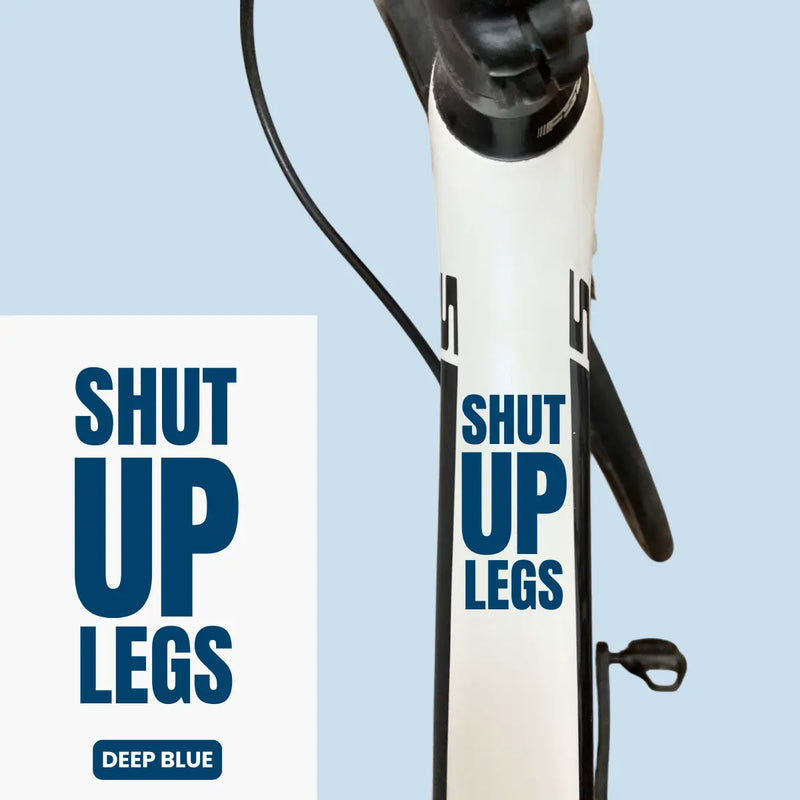 Load image into Gallery viewer, Bicycle Sticker Decal | SHUT UP LEGS (Set of 2) - MADOVERBIKING -  MADOVERBIKING