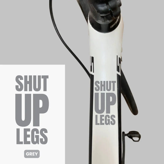 Bicycle Sticker Decal | SHUT UP LEGS (Set of 2) - MADOVERBIKING -  MADOVERBIKING