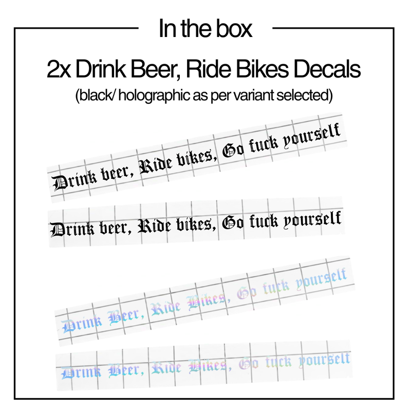 Load image into Gallery viewer, DRINK BEER RIDE BIKES GO F**K YOURSELF VINYL DECAL | OLD ENGLISH STYLE (SET OF 2)
