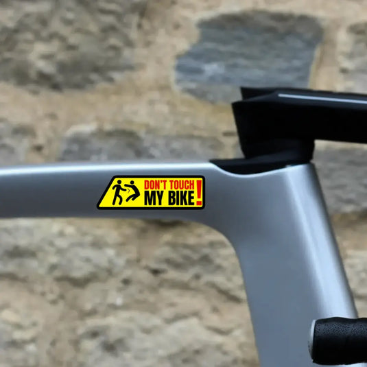 DON'T TOUCH MY BIKE - PREMIUM WATERPROOF BICYCLE STICKER