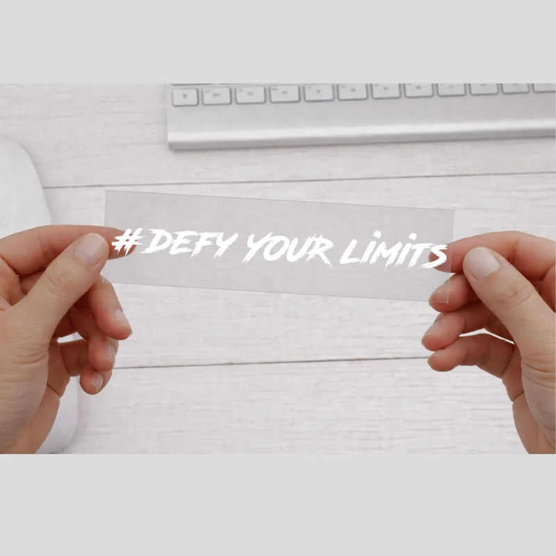Load image into Gallery viewer, #DEFY YOUR LIMITS - UV DTF PREMIUM WATERPROOF DECAL STICKER (BLACK/WHITE)
