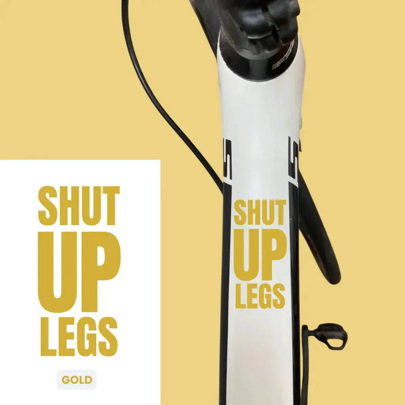 Load image into Gallery viewer, Bicycle Sticker Decal | SHUT UP LEGS (Set of 2)
