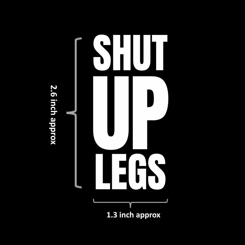 Load image into Gallery viewer, Bicycle Sticker Decal | SHUT UP LEGS (Set of 2)
