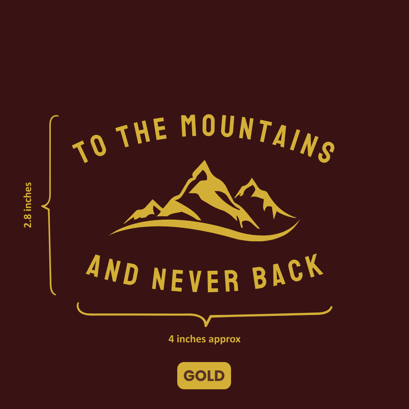 Load image into Gallery viewer, Premium Vinyl Based Sticker Decal &quot;TO THE MOUNTAINS AND NEVER BACK&quot; (pack of 2 pcs) for Cars &amp; Bikes - MADOVERBIKING -  MADOVERBIKING
