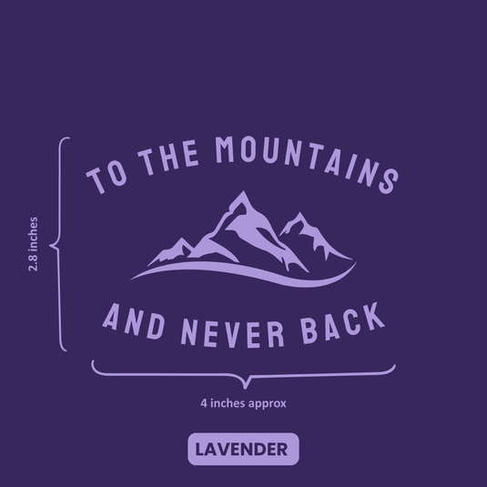 Premium Vinyl Based Sticker Decal "TO THE MOUNTAINS AND NEVER BACK" (pack of 2 pcs) for Cars & Bikes - MADOVERBIKING -  MADOVERBIKING