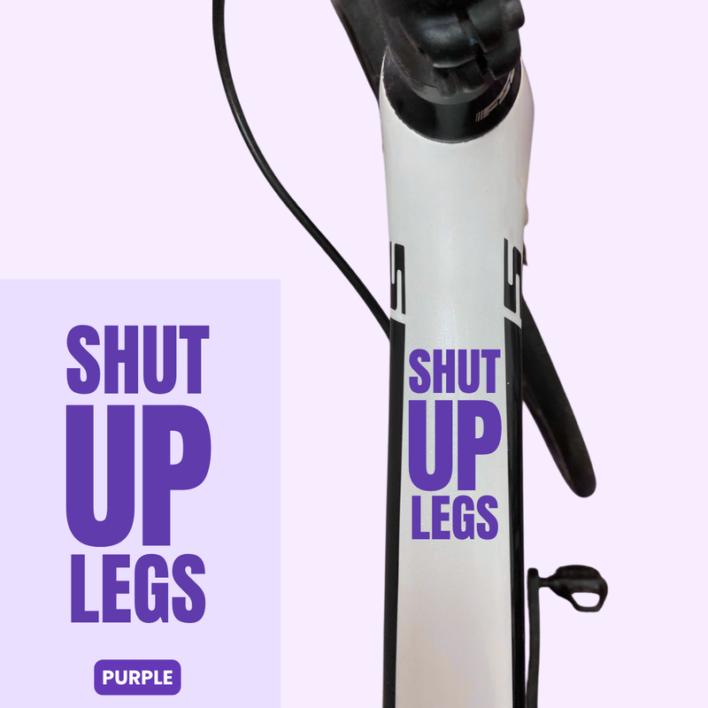 Load image into Gallery viewer, Bicycle Sticker Decal | SHUT UP LEGS (Set of 2) - MADOVERBIKING -  MADOVERBIKING
