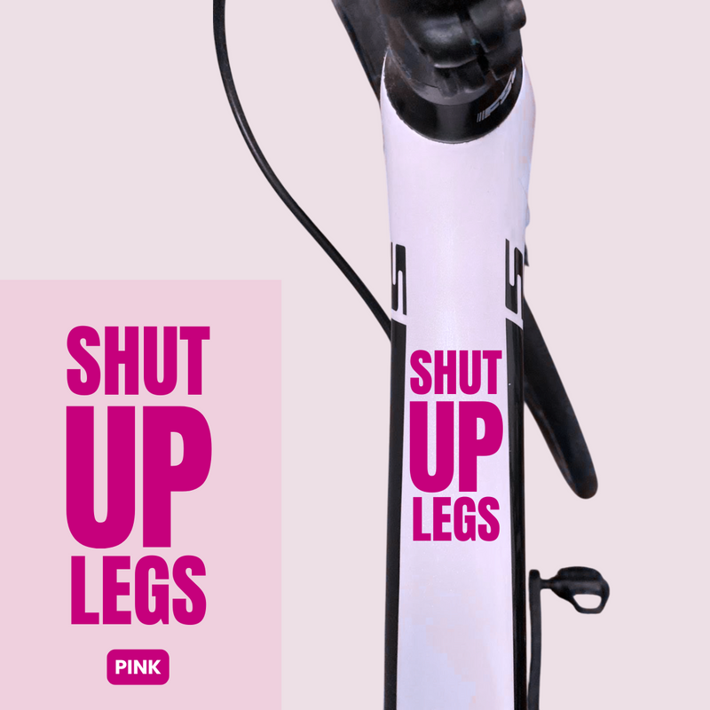 Load image into Gallery viewer, Bicycle Sticker Decal | SHUT UP LEGS (Set of 2) - MADOVERBIKING -  MADOVERBIKING

