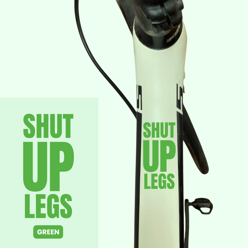Load image into Gallery viewer, Bicycle Sticker Decal | SHUT UP LEGS (Set of 2) - MADOVERBIKING -  MADOVERBIKING
