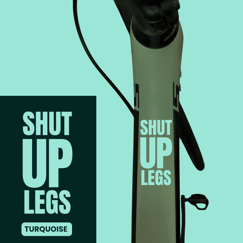 Load image into Gallery viewer, Bicycle Sticker Decal | SHUT UP LEGS (Set of 2) - MADOVERBIKING -  MADOVERBIKING
