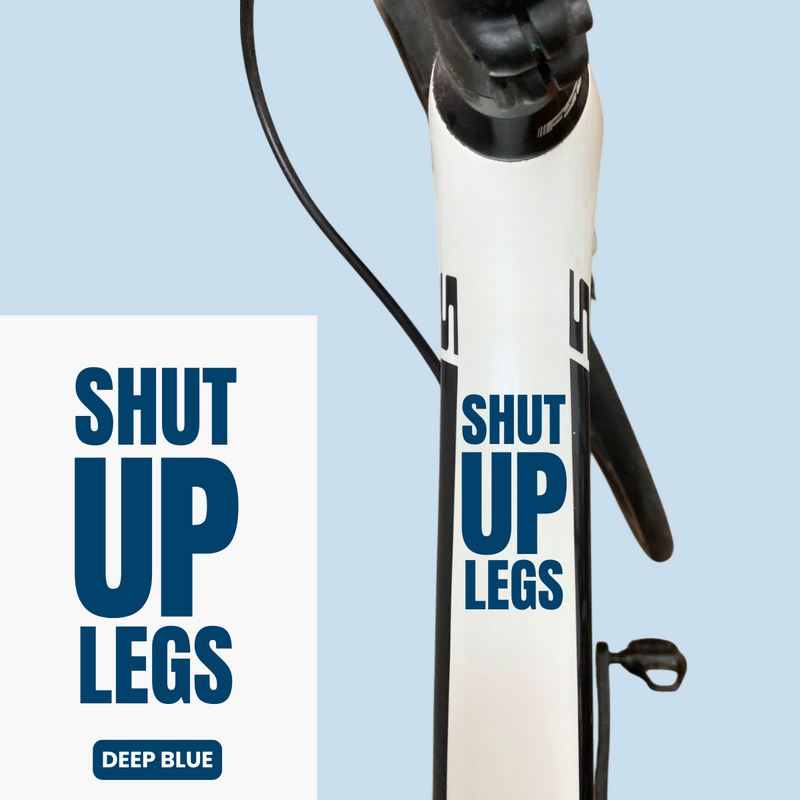 Load image into Gallery viewer, Bicycle Sticker Decal | SHUT UP LEGS (Set of 2) - MADOVERBIKING -  MADOVERBIKING
