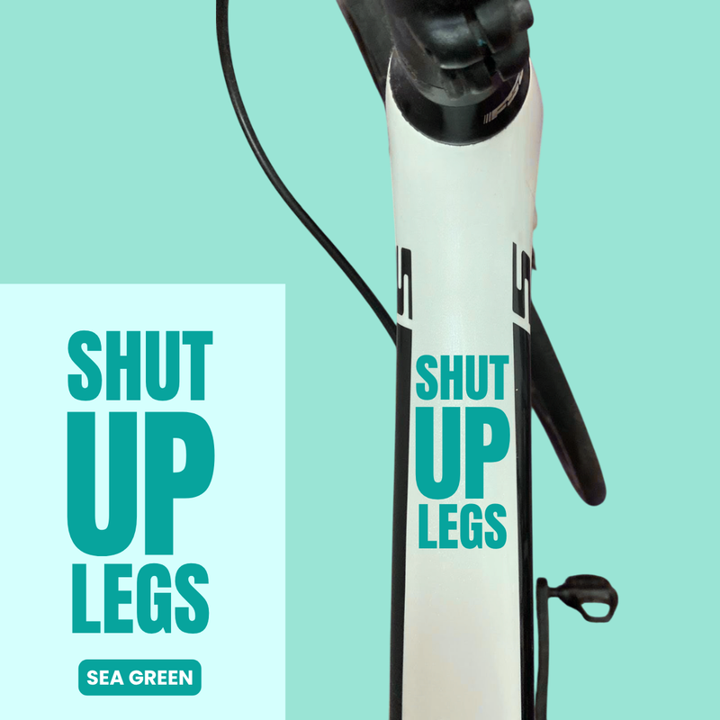 Load image into Gallery viewer, Bicycle Sticker Decal | SHUT UP LEGS (Set of 2) - MADOVERBIKING -  MADOVERBIKING
